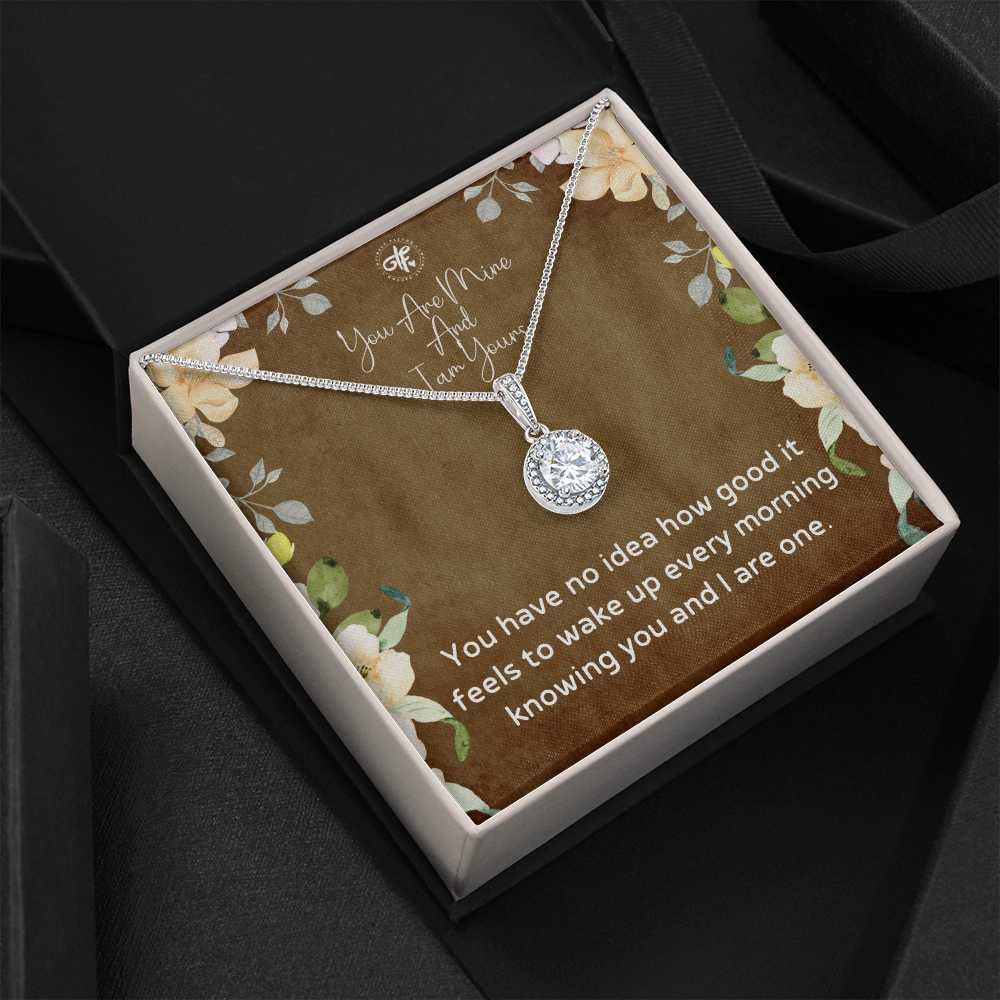 You Are Mine And I Am Yours - Eternal Hope Necklace 14k White Gold Stainless Steel Necklace Jewelry with Message Card - Best Gift For Wife