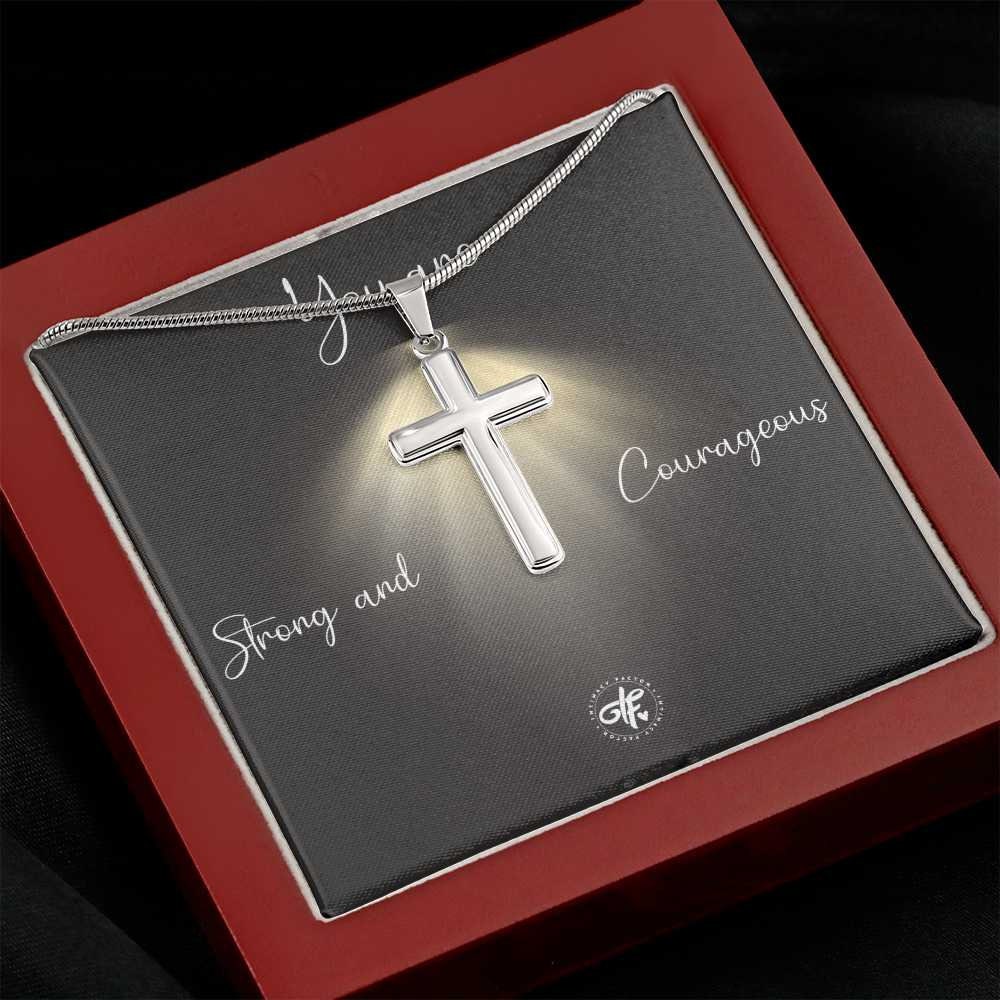 You Are Strong And Courageous - Perfect Gift For Everyday Wear For Your Friend, Family or Love Ones