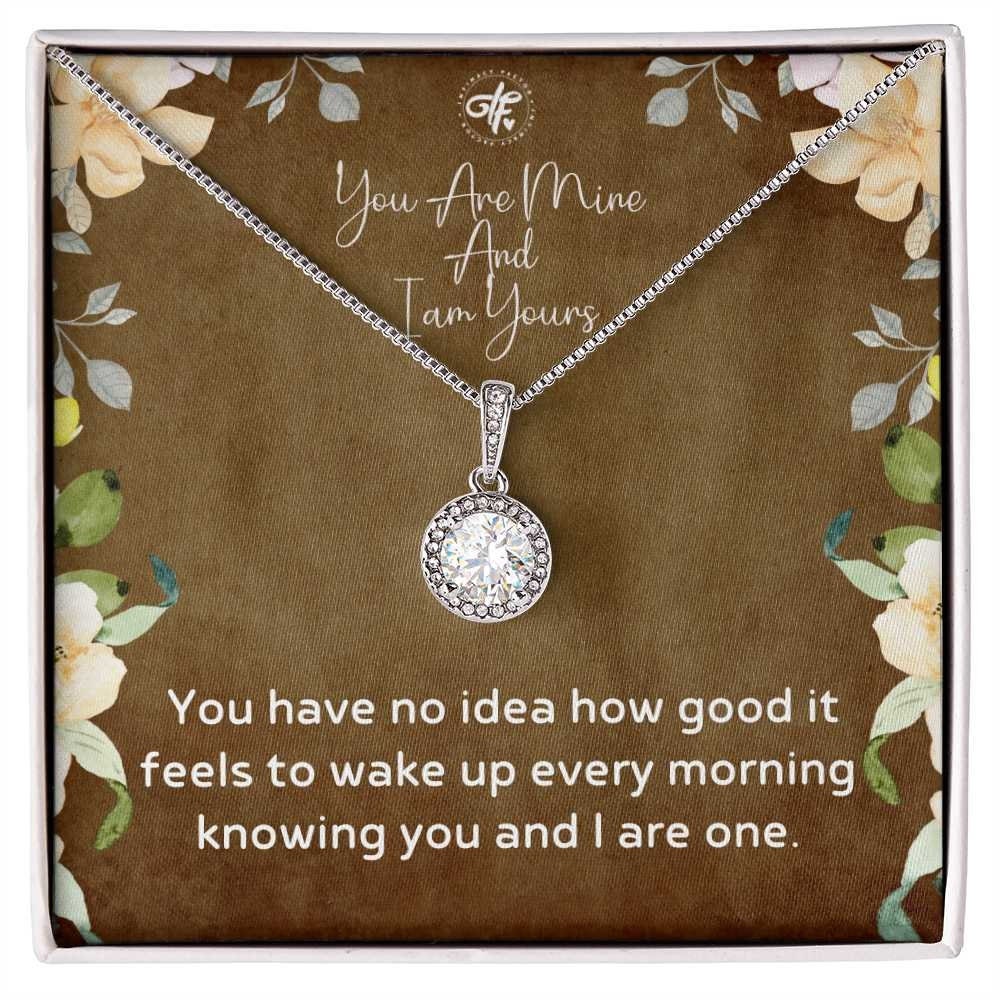 You Are Mine And I Am Yours - Eternal Hope Necklace 14k White Gold Stainless Steel Necklace Jewelry with Message Card - Best Gift For Wife